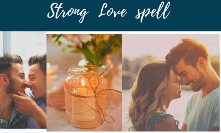 Strong love spell