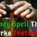 Fast result Money spell