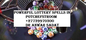 Powerful Lottery Spells in Potchefstroom