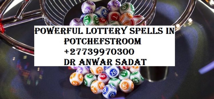 Powerful Lottery Spells in Potchefstroom