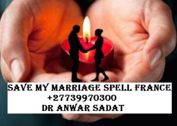 Save My Marriage Spell France