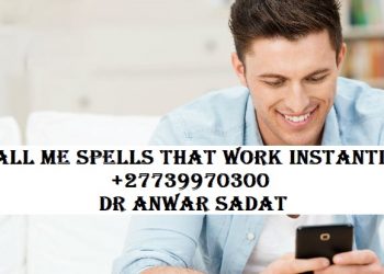 Call Me Spells That Work Instantly