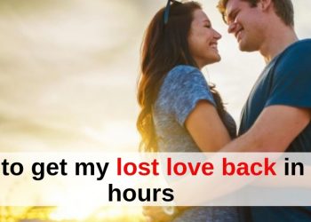 How To Bring Back Lost Love