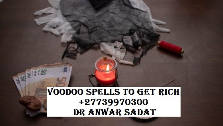 Voodoo Spells to get rich