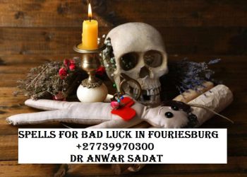 Spells For Bad Luck in Fouriesburg