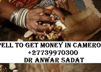 Spell To Get Money in Cameroon