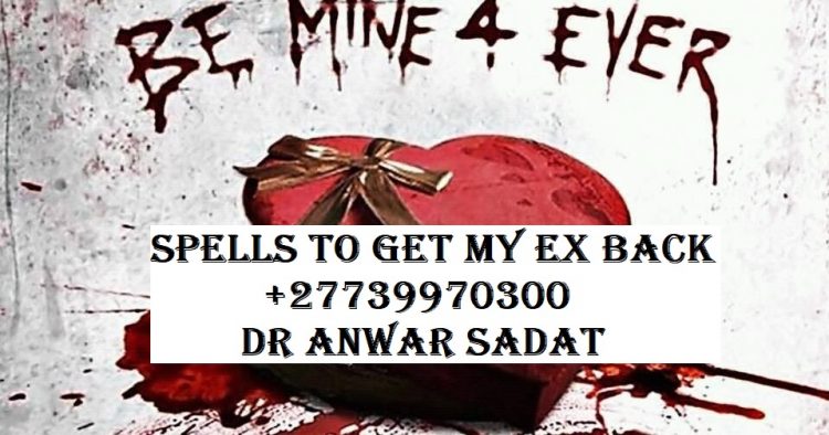 Spells To Get My Ex Back