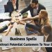Spells to Boost Business this is a winning spell that has helped me to attract customers spiritually.