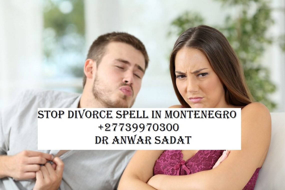 Stop Divorce Spell in Montenegro
