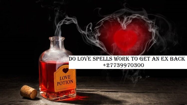 Do Love Spells Work To Get An Ex Back