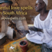 Powerful love spells in South Africa