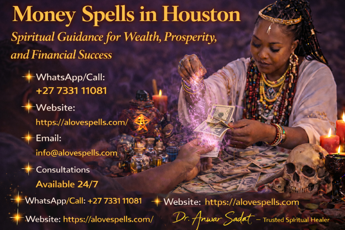 money spells in Houston