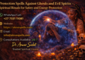 Protection Spells Against Ghouls and Evil Spirits