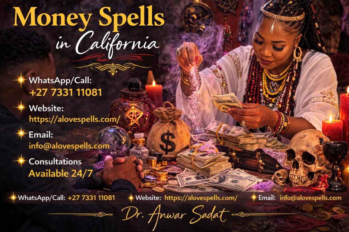 Money spells in California