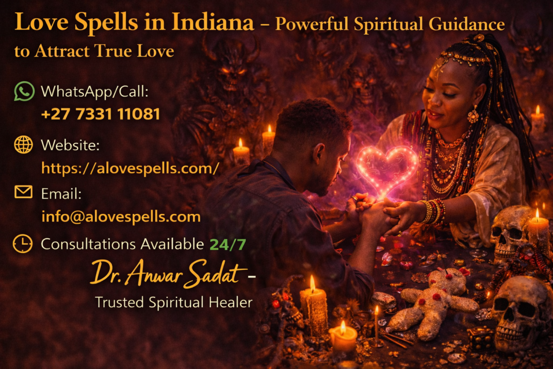 Love Spells in Indiana