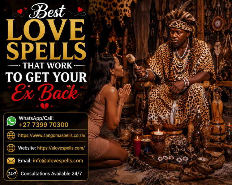 Best Love Spells That Work To Get Your Ex Back