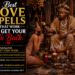 Best Love Spells That Work To Get Your Ex Back